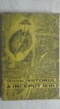 Ion Hobana - Viitorul a inceput ieri, 1966, Tineretului