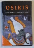 OSIRIS, JUDECATORUL LUMII DE APOI de JOHN RAY