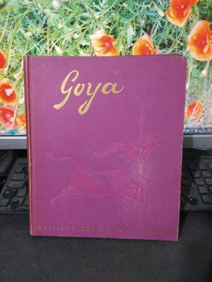 Goya, album, text Claude Roy, Editions Cercle d&amp;#039;Art, Paris 1952, 162 foto