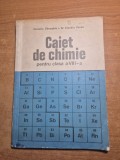 caiet de chimie - pentru clasa a 8-a - din anul 1975