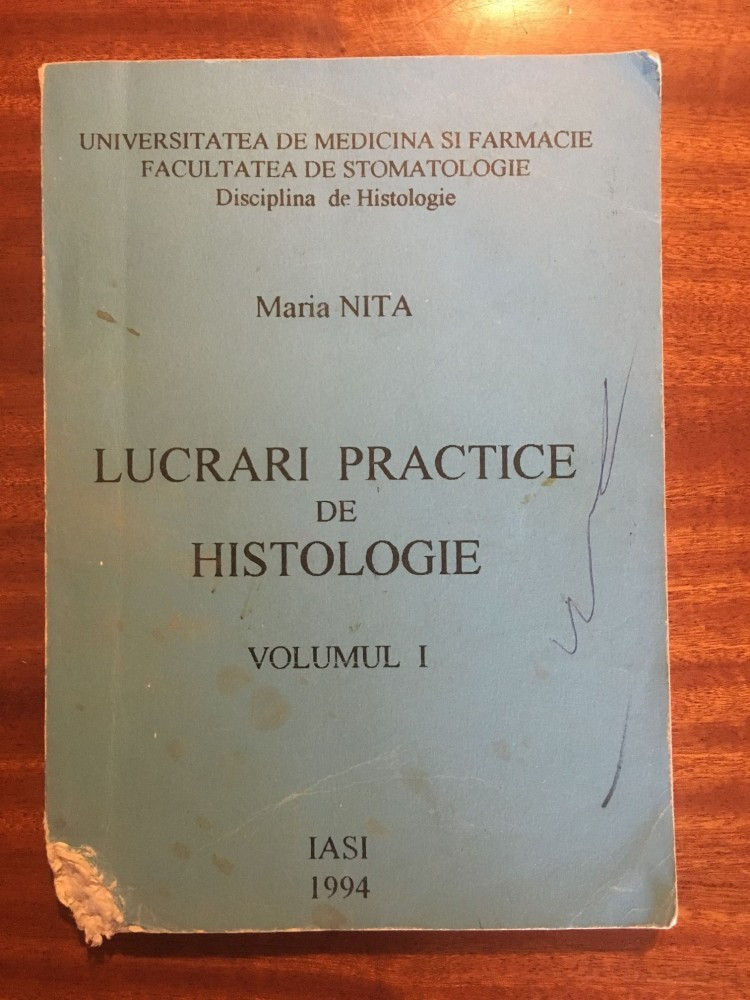 Maria Nita - LUCRARI PRACTICE DE HISTOLOGIE (Iasi, 1994) | Okazii.ro