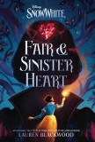 Snow White: Fair &amp;amp; Sinister Heart