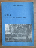 Sibiul in revolutia din decembrie 1989 Paul Abrudan