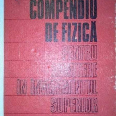 Ion Bunget - Compendiu de fizica pentru admitere in invatamantul superior (editia 1972)