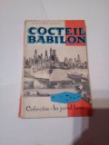 COCTEIL BABILON - REPORTAJ DIN AMERICA ~ IOAN GRIGORESCU
