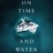 On Time and Water