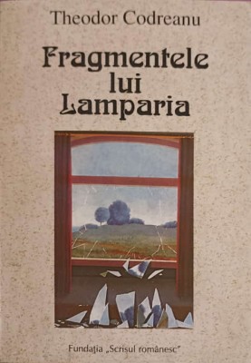 FRAGMENTELE LUI LAMPARIA-THEODOR CODREANU-245898 foto