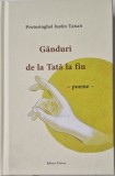 Protosinghel Iustin Taban - Ganduri de la tata la fiu _ carte poeme _ Ed. Crimca, Suceava, 2024