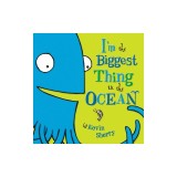 I'm the Biggest Thing in the Ocean!