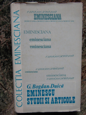 G. Bogdan-Duica - Mihai Eminescu. Studii si articole foto