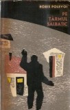 Pe tarmul salbatic - Boris Polevoi