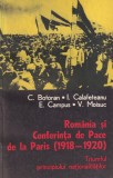 Romania si Conferinta de Pace de la Paris (1918-1920). Triumful principiului