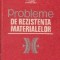 Probleme de Rezistenta Materialelor, Editia a II-a (Prezinta defect)