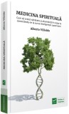 Medicina spirituala | Alberto Villoldo