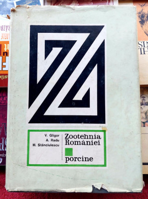 Zootehnia Romaniei - Porcine . V. Glogor, A. Radu, M. Stanciulescu foto