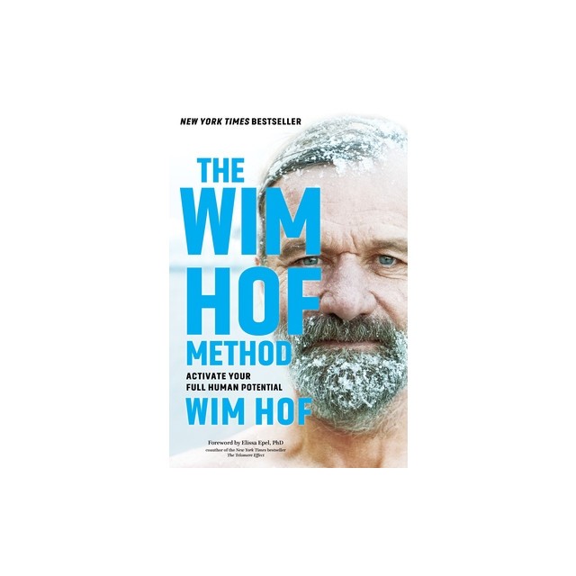 The Wim Hof Method: Activate Your Full Human Potential