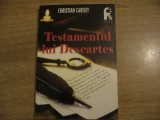 Christian Carisey - Testamentul lui Descartes