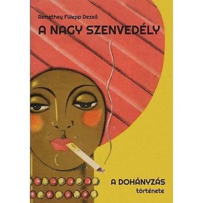 A nagy szenved&amp;eacute;ly - A doh&amp;aacute;nyz&amp;aacute;s t&amp;ouml;rt&amp;eacute;nete - Remethey F&amp;uuml;lepp Dezső foto