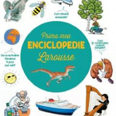 Prima mea Enciclopedie Larousse