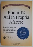 Primii 12 ani in propria afacere &ndash; Lorand Soares Szasz