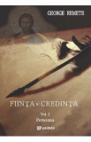 Fiinta si credinta. Vol.2: Persoana - George Remete