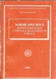 Norme specifice gospodarire comunala salubritate publica | Carte 1996 Editie Veche Coperta Cartonata Editura Univers