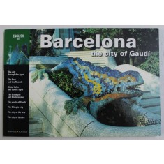 BARCELONA THE CITY OF GAUDI , text LLATZER MOIX , 1998