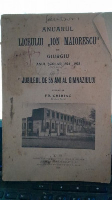 Anuarul liceului Ion Maiorescu Ion Maiorescu din Giurgiu, anul scolar 1924-1925 - F.R. Chiriac foto