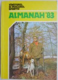 Vanatorul si pescarul sportiv. Almanah &#039;83