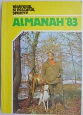 Vanatorul si pescarul sportiv. Almanah &#039;83