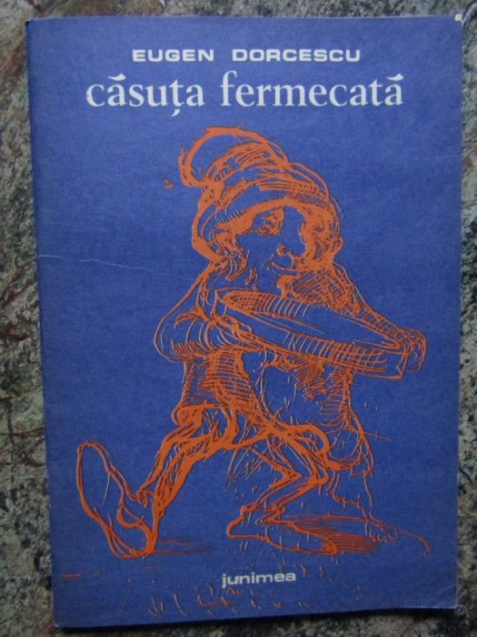 CASUTA FERMECATA de EUGEN DORCESCU , ilustratiile de ANDREEA FLONDOR - STRAIN