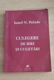 Culegere de idei și cugetări - Ionel N. Palade
