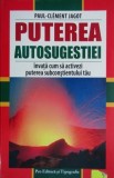 Puterea autosugestiei - : Paul Clement Jagot