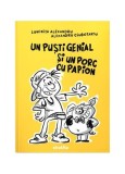 Un puști genial și un porc cu papion - Hardcover - Shelfie