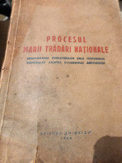 PROCESUL MARII TRADARI NATIONALE , STENOGRAMA DESBATERILOR ..., 1946 foto