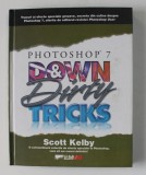 PHOTOSHOP 7 - DOWN and DIRTY TRICKS de SCOTT KELBY , 2004
