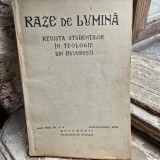Raze de lumina. Revista studentilor in teologie din Bucuresti Anul VIII Nr. 3-4 Iulie-Decembrie 1936