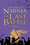 The Chronicles of Narnia 7: The Last Battle - Paperback - Clive Staples Lewis - Harper Collins Publishers Ltd.