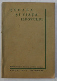 SCOALA SI VIATA ILFOVULUI - REVISTA LOCALA DE PEDAGOGIE SI CULTURA GENERALA , ANUL II , NO. 1 - 3 , IANUARIE - MARTIE , 1934