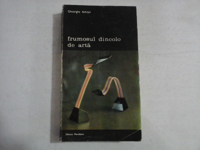 FRUMOSUL DINCOLO DE ARTA - Gheorghe ACHITEI foto