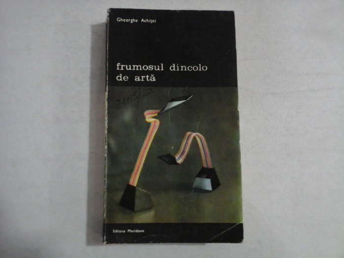 FRUMOSUL DINCOLO DE ARTA - Gheorghe ACHITEI