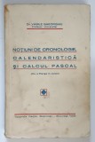 Carte Notiuni de Cronologie Calendaristica si Calcul Pascal Vasile Gheorghiu 1936 197 pagini brosata 4 planse color