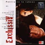 Exclussiv - Pentru Că Te Iubesc / Povestiri Din București, 2xCD