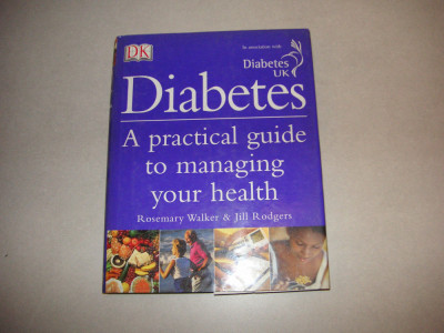 Diabetul - Diabetes - A practical guide to management your health foto