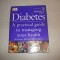 Diabetul - Diabetes - A practical guide to management your health