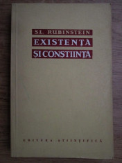 S. L. Rubinstein - Existenta si constiinta. Despre locul psihicului... foto