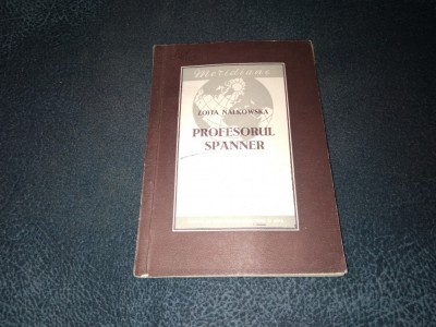 ZOFIA NALKOWSKA - PROFESORUL SPANNER foto