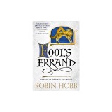 Fool's Errand: Book One of the Tawny Man Trilogy