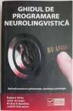 Ghidul de programare neurolingvistica, vol. I &ndash; Robert Dilts