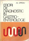 Cumpara ieftin Erori de diagnostic in gastroenterologie - Alexandru C. Oproiu